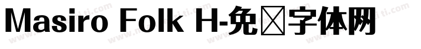 Masiro Folk H字体转换